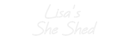 Custom Neon: Lisa’s 
She ...