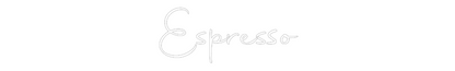 Custom Neon: Espresso