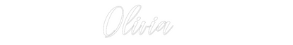 Custom Neon: Olivia