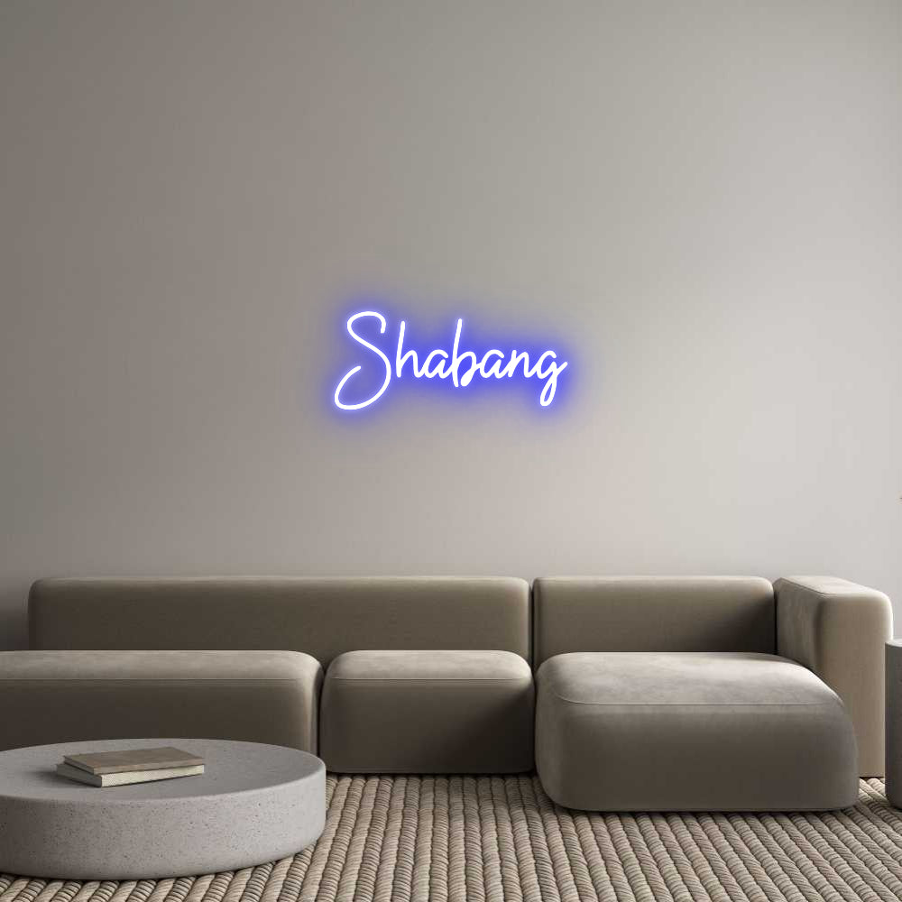 Custom Neon: Shabang
