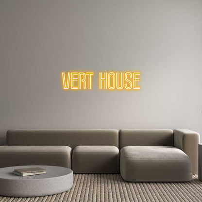 Custom Neon: Vert house