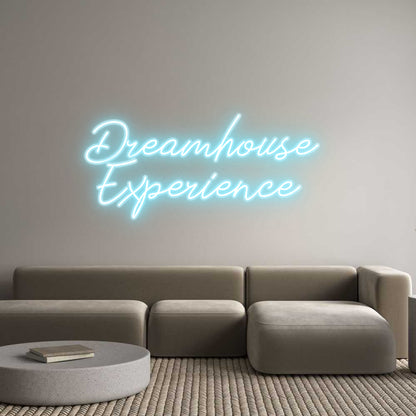 Custom Neon: Dreamhouse 
...