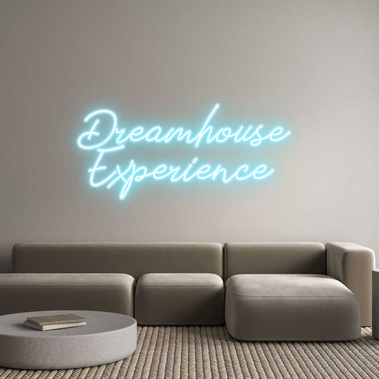 Custom Neon: Dreamhouse 
...