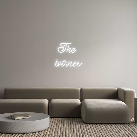 Custom Neon: The 
barnes