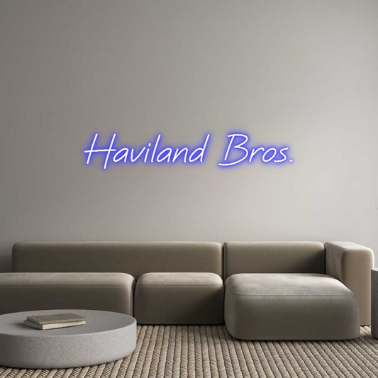 Custom Neon: Haviland Bros.