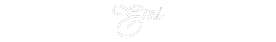 Custom Neon: Emi
