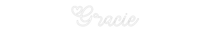 Custom Neon: Gracie