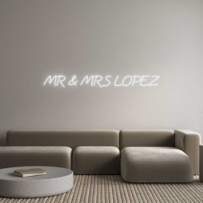 Custom Neon: MR & MRS LOPEZ