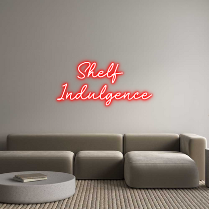 Custom Neon: Shelf 
Indul...