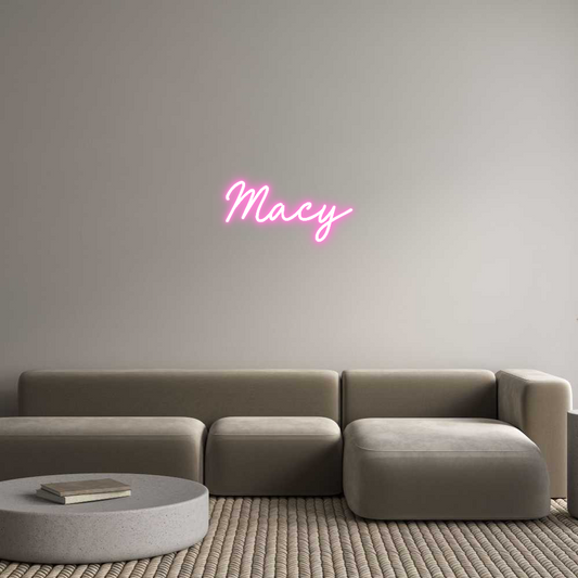 Custom Neon: Macy