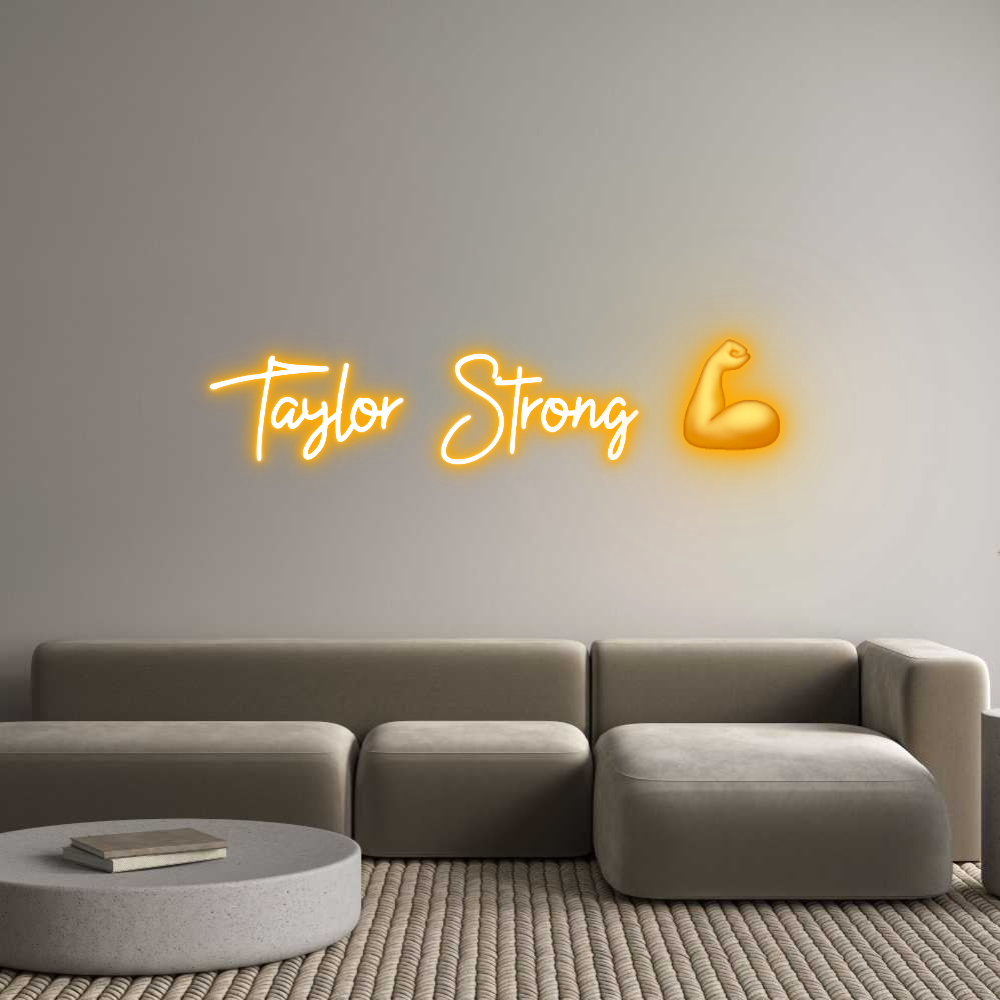 Custom Neon: Taylor Strong...