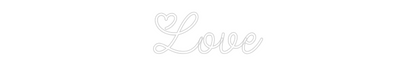 Custom Neon: Love