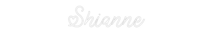 Custom Neon: Shianne