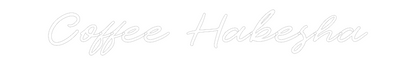 Custom Neon: Coffee Habesha