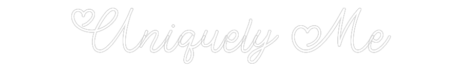 Custom Neon: Uniquely Me