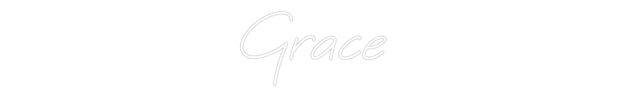 Custom Neon: Grace