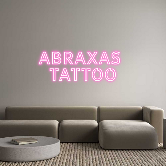 Custom Neon: Abraxas 
Tat...