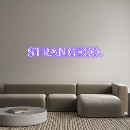 Custom Neon: StrangeCo.