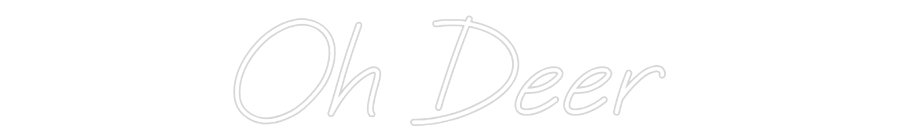 Custom Neon: Oh Deer