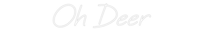 Custom Neon: Oh Deer