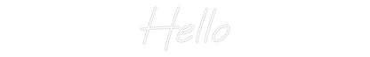 Custom Neon: Hello