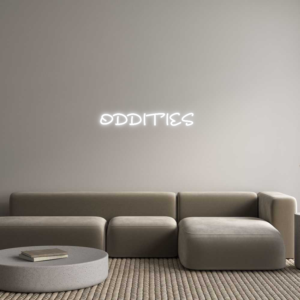 Custom Neon: ODDITIES