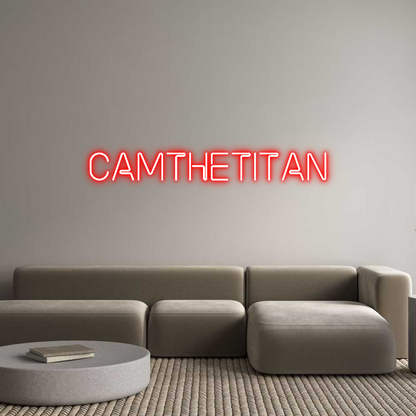 Custom Neon: CamTheTitan