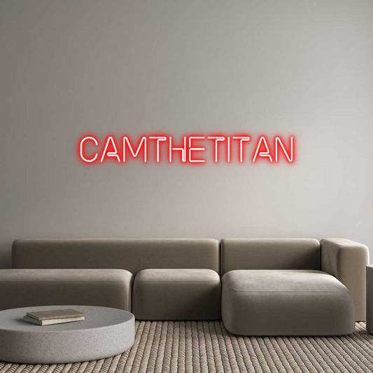 Custom Neon: CamTheTitan