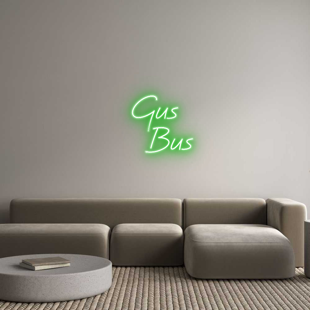 Custom Neon: Gus
    Bus