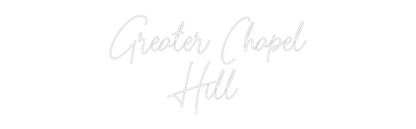 Custom Neon: Greater Chape...