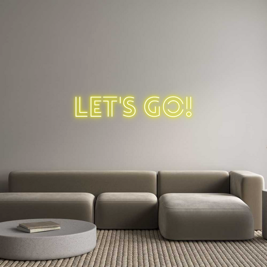 Custom Neon: Let's Go!