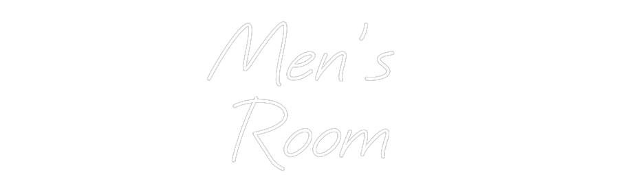 Custom Neon: Men’s 
Room