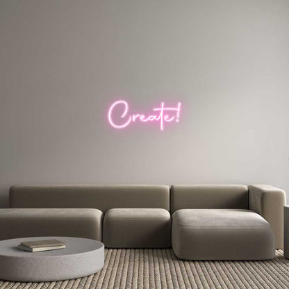 Custom Neon: Create!