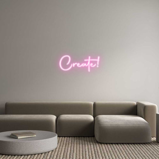 Custom Neon: Create!