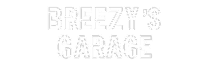 Custom Neon: Breezy’s
Gar...