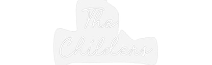 Custom Neon: The 
Childers