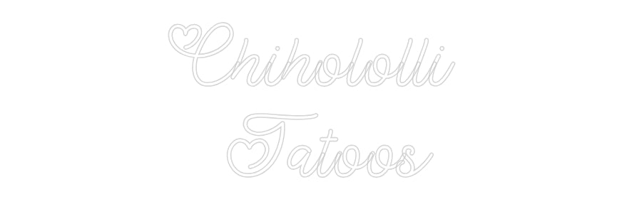 Custom Neon: Chihololli 
...