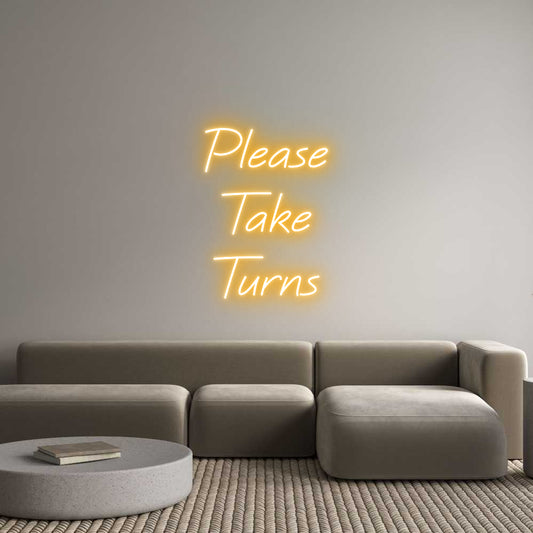 Custom Neon: Please
Take...