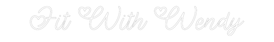 Custom Neon: Fit With Wendy