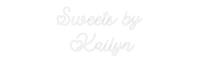 Custom Neon: Sweets by 
K...