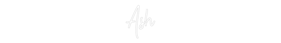 Custom Neon: Ash