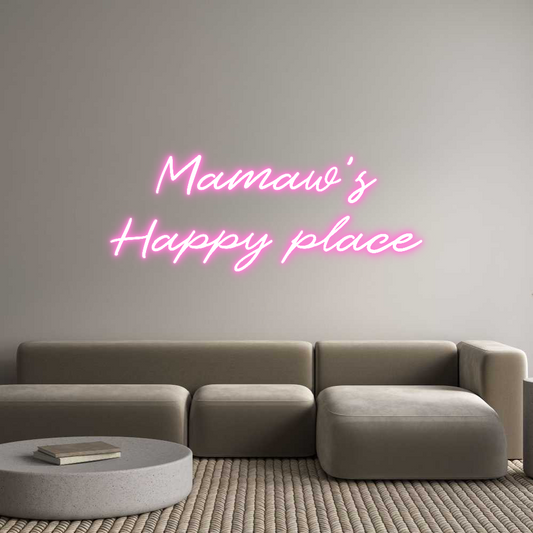 Custom Neon: Mamaw’s
Happ...