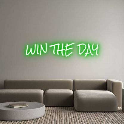 Custom Neon: WIN THE DAY