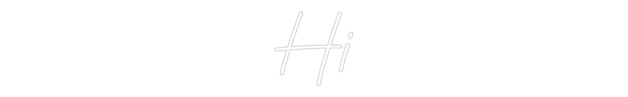Custom Neon: Hi