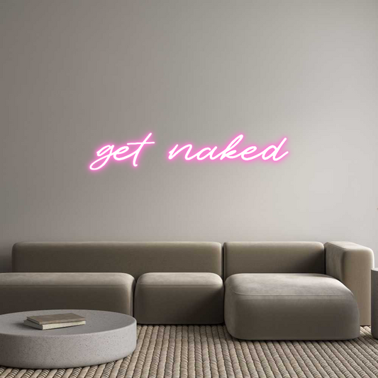 Custom Neon: get naked