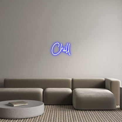 Custom Neon: Chill