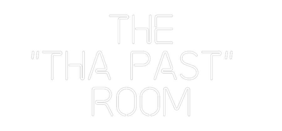 Custom Neon: The
"tha pas...
