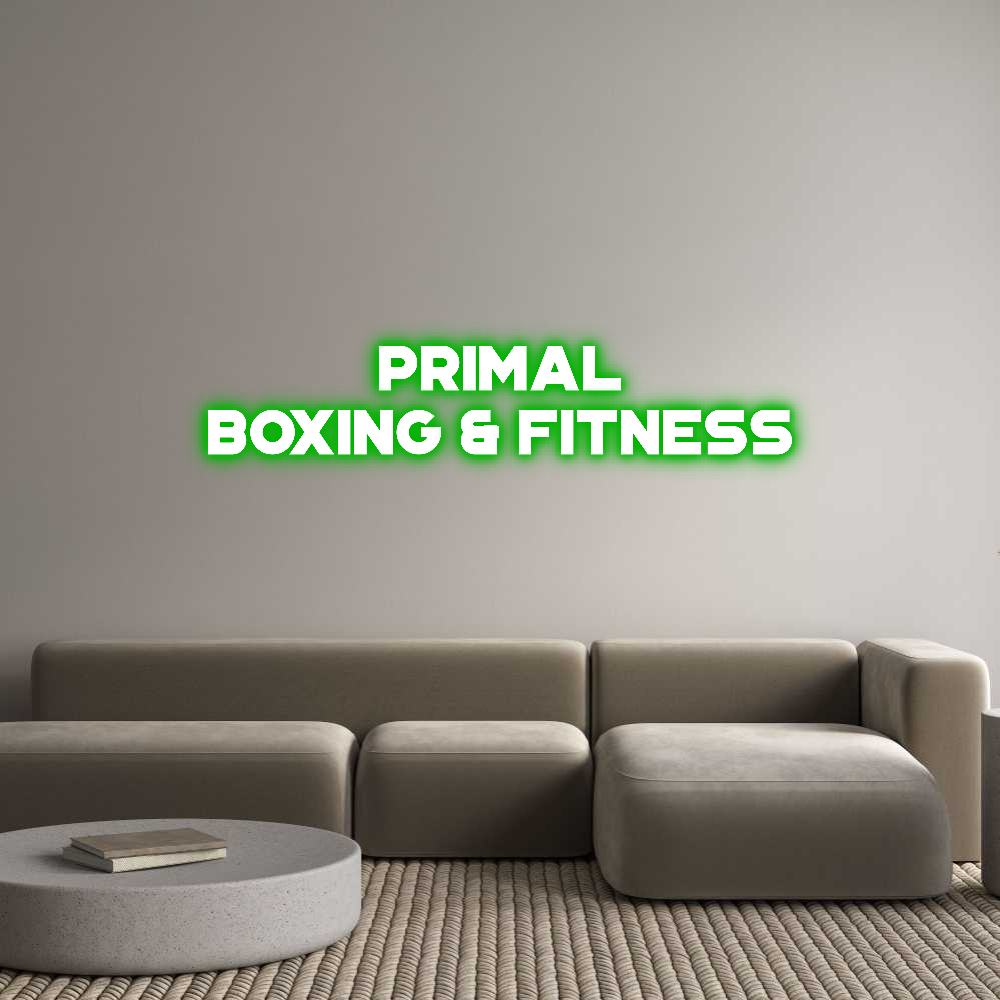 Custom Neon: PRIMAL
Boxin...