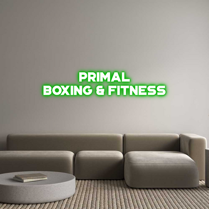 Custom Neon: PRIMAL
Boxin...