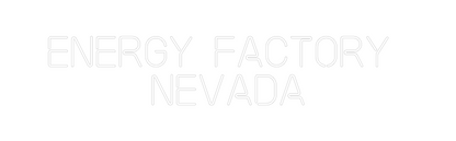 Custom Neon: ENERGY FACTOR...